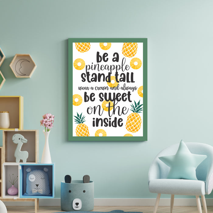 Be A Pineapple Wall Art