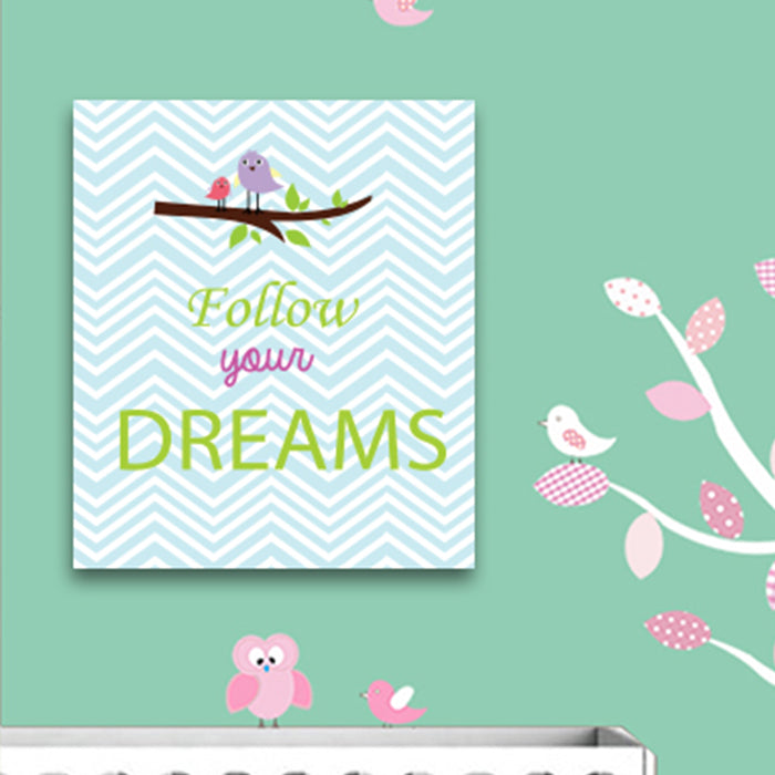 Follow Your Dreams Canvas For Wall